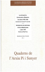 1. La situació a Catalunya i Espanya els anys 1945-1946/Informe de les gestions fetes a Barcelona l'any 1947