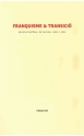 Revista d'història i de cultura. Franquisme & Transició. Núm. 1
