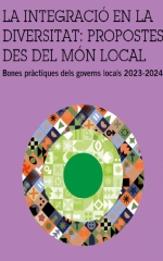 La Integració en la diversitat: propostes des del món local. Bones pràctiques dels governs locals 2023-2024