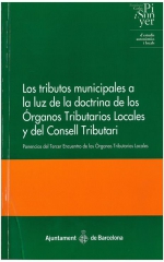Los tributos municipales a la luz de la doctrina de los órganos tributarios locales y del Consell Tributari