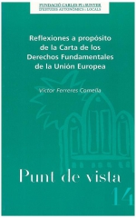 14. Reflexiones a propósito de la Carta de los Derechos Fundamentales de la Unión Europea
