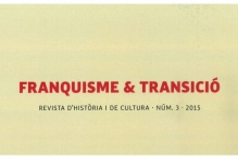 Revista d'història i de cultura. Franquisme & Transició. núm. 3